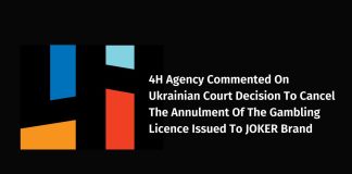 4H Agency Commented On Ukrainian Court Decision To Cancel The Annulment Of The Gambling Licence Issued To JOKER Brand